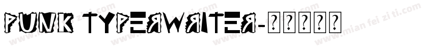 punk typerwriter字体转换